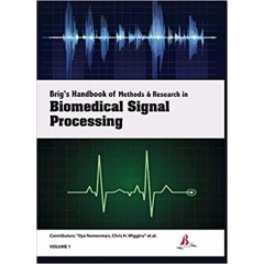 Brig's Handbook of Methods & Research in Biomedical Signal Processing