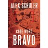 Code Word Bravo: Volume 2 (Paperback)
