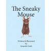 The Sneaky Mouse