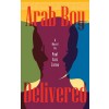 Arab Boy Delivered: A Palestinian-American Comes of Age (Paperback)