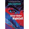 Silver Under Nightfall (Paperback)