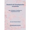 [POD] Deutsch als Fremdsprache vermitteln: Die wichtigsten Grundlagen in komprimierter Form (Paperback)