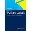 Maritime Logistik: Prozesse - Systeme - Entwicklungen (Paperback, 1. Aufl. 2024)