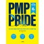 PMP PRIDE 문제집 (PMBOK 6th) 최신 출제 경향을 반영한 예상 문제와 전문가의 명쾌한 해설