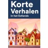 [POD] Korte Verhalen in het Estlands: Korte verhalen in Estlands voor beginners en gevorderden (Paperback)