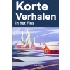 [POD] Korte Verhalen in het Fins: Korte verhalen in Fins voor beginners en gevorderden (Paperback)