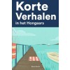 [POD] Korte Verhalen in het Hongaars: Korte verhalen in Hongaars voor beginners en gevorderden (Paperback)