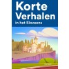 [POD] Korte Verhalen in het Sloveens: Korte verhalen in Sloveens voor beginners en gevorderden (Paperback)