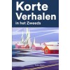 [POD] Korte Verhalen in het Zweeds: Korte verhalen in Zweeds voor beginners en gevorderden (Paperback)