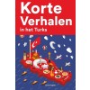 [POD] Korte Verhalen in het Turks: Korte verhalen in Turks voor beginners en gevorderden (Paperback)