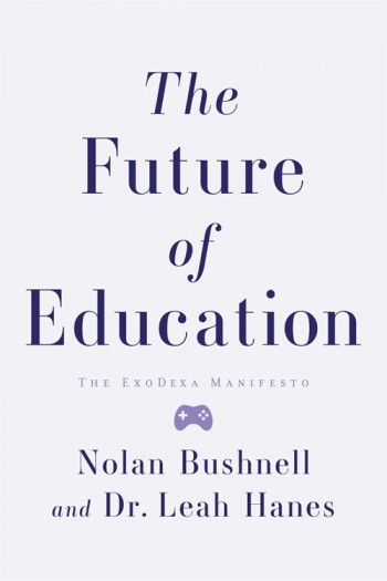 The Future of Education: The Exodexa Manifesto (Hardcover)