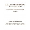[POD] Masahkamikohkw?a (Grandmother Earth): A Synchretestic Meskwaki Cosmology Volume 1 (Paperback)